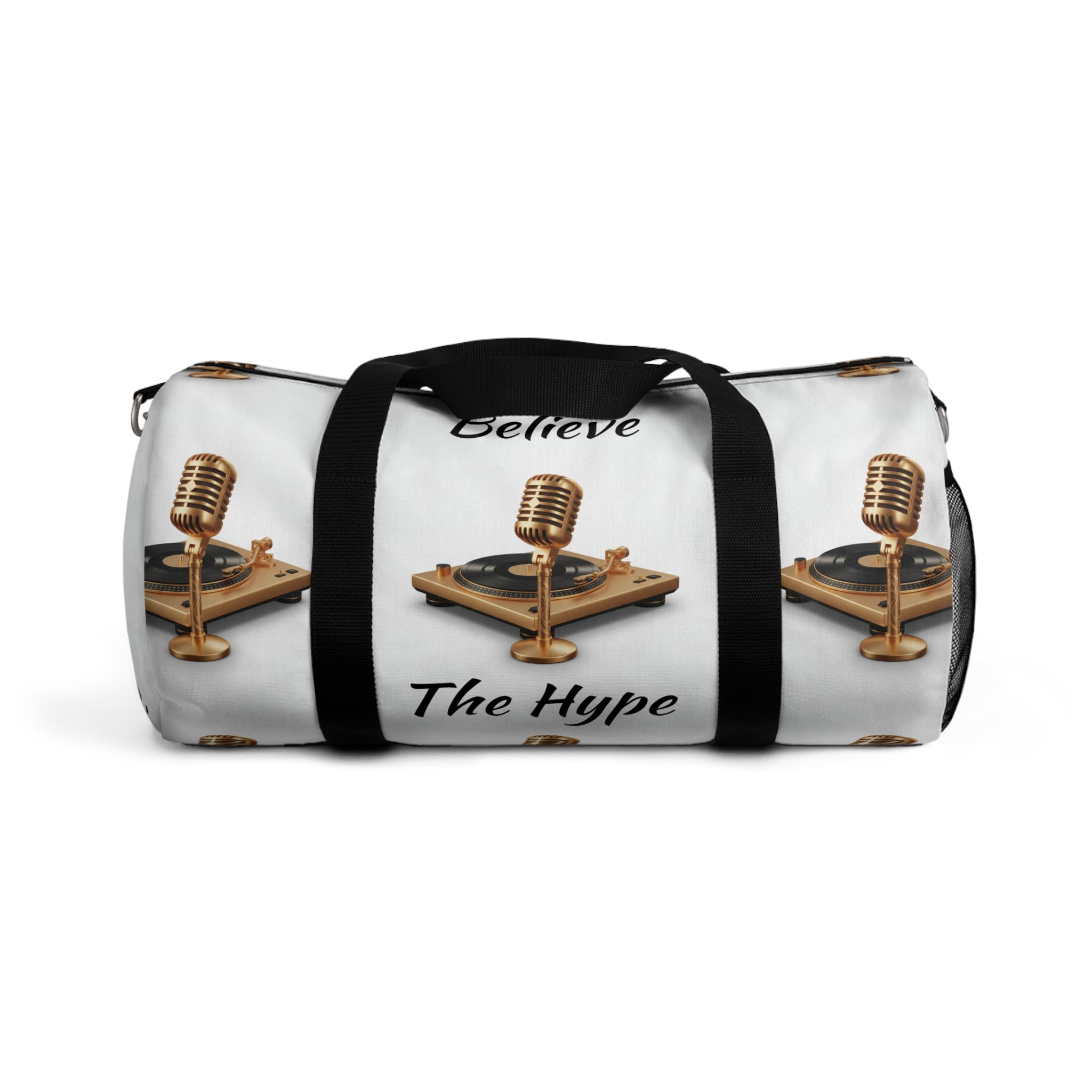 Believe The Hype Duffel Bag